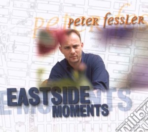 Peter Flesser - Eastside Moments cd musicale di Peter Flesser