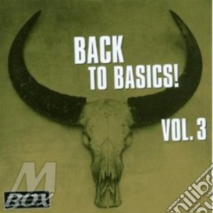Back To Basics! - Back To Basics! Vol.3 cd musicale di Back to basics!