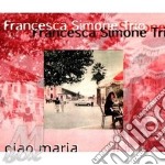 Francesca Simone Trio - Ciao Maria