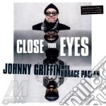 Johnny Griffin & Horace Parlan - Close Your Eeyes