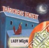 Tharichens Tetett - Lady Moon cd