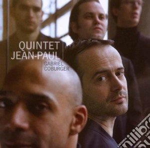 Gabriel Coburger - Quintet Jean-Paul cd musicale di Gabriel Coburger