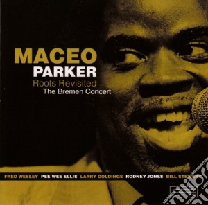 (LP Vinile) Maceo Parker - Roots Revisited (2 Lp) lp vinile di Maceo Parker