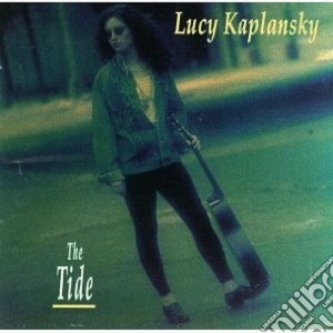 Lucy Kaplansky - The Tide cd musicale di Lucy Kaplansky