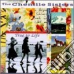 Chenille Sisters (The) - True To Life
