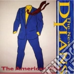 New Dylans (The) - The American Way cd