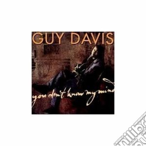 Guy Davis - You Din't Know My Mind cd musicale di Guy Davis