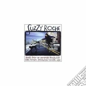 Suzzy Roche - Songs From An Unmarried.. cd musicale di Roche Suzzy
