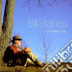 Bill Staines - October's Hill cd