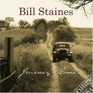 Bill Staines - Journey Home cd musicale di Staines Bill