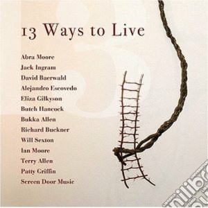 13 Ways To Live / Various cd musicale di ARTISTI VARI