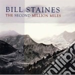 Bill Staines - The Second Million Miles