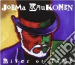 Jorma Kaukonen - River Of Time cd