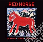 Gilkyson / Gorka / Kaplansky - Red Horse