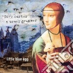 Dave Carter & Tracy Grammer - Little Blue Egg