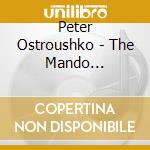 Peter Ostroushko - The Mando Chronicles (3 Cd)
