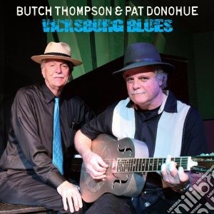 Butch Thompson & Pat Donohue - Vicksburg Blues cd musicale di Butch thompson & pat