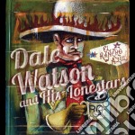 Dale Watson & His Lone Stars - El Rancho Azul