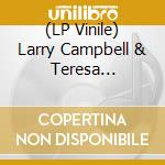 (LP Vinile) Larry Campbell & Teresa Williams - Contraband Love lp vinile di Larry Campbell & Teresa Williams