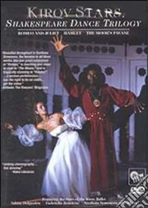 (Music Dvd) Kirov Stars: Shakespeare Dance Trilogy cd musicale