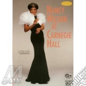 (Music Dvd) Nancy Wilson - At Carnegie Hall cd musicale di Nancy wilson (dvd)
