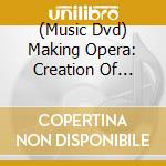 (Music Dvd) Making Opera: Creation Of Verdi'S La Forza Del - Making Opera: Creation Of Verdi'S La Forza Del cd