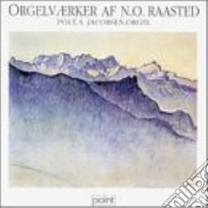 Niels Otto Raasted - Prelude & Fugue In C Major Op cd musicale di Raasted / Jacobsen