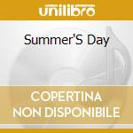 Summer'S Day cd musicale