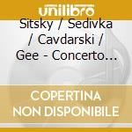 Sitsky / Sedivka / Cavdarski / Gee - Concerto For Violin Orchestra & Female Voices cd
