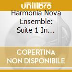 Harmonia Nova Ensemble: Suite 1 In C Major - Bach, Delalande, Purcell cd