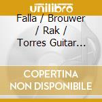 Falla / Brouwer / Rak / Torres Guitar Quartet - Dances cd