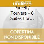 Purcell / Touyere - 8 Suites For Harpsichord cd