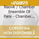 Naovk / Chamber Ensemble Of Paris - Chamber Music 2 cd