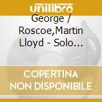 George / Roscoe,Martin Lloyd - Solo Piano Pieces cd
