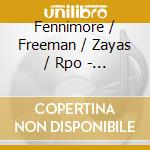 Fennimore / Freeman / Zayas / Rpo - Piano Music Of Joseph Fennimore cd