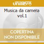 Musica da camera vol.1 cd
