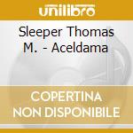 Sleeper Thomas M. - Aceldama