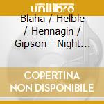 Blaha / Helble / Hennagin / Gipson - Night Watch / Concertare / Diabolic Variations cd