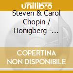Steven & Carol Chopin / Honigberg - Music For Cello & Piano cd