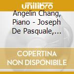 Angelin Chang, Piano - Joseph De Pasquale, Viola - Soaring Spirit cd