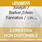 Joseph / Barker,Edwin Yannatos / Lin - Music Of James Yannatos