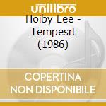 Hoiby Lee - Tempesrt (1986) cd