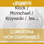 Klock / Mcmichael / Krzywicki / Jex / Noble Jr - Connections cd
