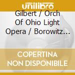 Gilbert / Orch Of Ohio Light Opera / Borowitz - Gilbert & Sullivan: Patience cd