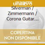 Silverman / Zimmermann / Corona Guitar Kvartet - Transatlantic Tales cd