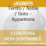 Territo / Noble / Goto - Apparitions cd