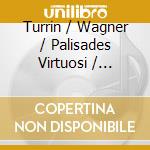 Turrin / Wagner / Palisades Virtuosi / Francis - New American Masters 4 cd
