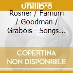 Rosner / Farnum / Goodman / Grabois - Songs Of Lightness & Angels cd