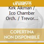 Kirk Aikman / Ico Chamber Orch. / Trevor - Momentum 21: New Music For A New Century cd musicale di Kirk Aikman / Ico Chamber Orch. / Trevor