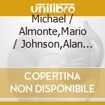 Michael / Almonte,Mario / Johnson,Alan Dellaira - Michael Dellaira: The Death Of Webern cd